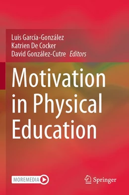 Abbildung von García-González / De Cocker | Motivation in Physical Education | 1. Auflage | 2026 | beck-shop.de