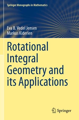 Abbildung von Vedel Jensen / Kiderlen | Rotational Integral Geometry and its Applications | 1. Auflage | 2026 | beck-shop.de