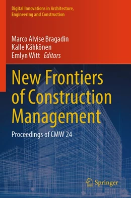 Abbildung von Bragadin / Kähkönen | New Frontiers of Construction Management | 1. Auflage | 2026 | beck-shop.de