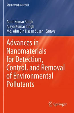 Abbildung von Singh / Susan | Advances in Nanomaterials for Detection, Control, and Removal of Environmental Pollutants | 1. Auflage | 2026 | beck-shop.de
