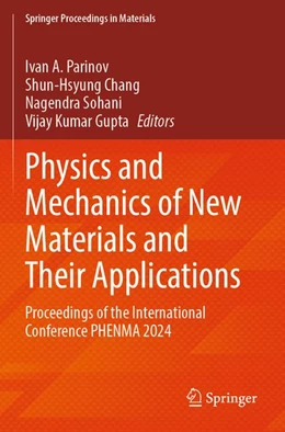 Abbildung von Parinov / Chang | Physics and Mechanics of New Materials and Their Applications | 1. Auflage | 2026 | beck-shop.de