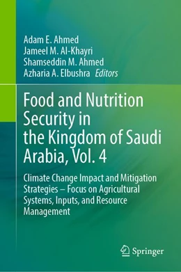 Abbildung von Ahmed / Al-Khayri | Food and Nutrition Security in the Kingdom of Saudi Arabia, Vol. 4 | 1. Auflage | 2026 | beck-shop.de