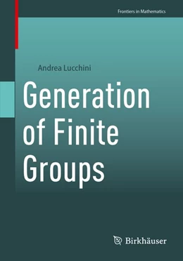Abbildung von Lucchini | Generation of Finite Groups | 1. Auflage | 2026 | beck-shop.de
