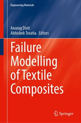 Abbildung von Dixit / Tevatia | Failure Modelling of Textile Composites | 1. Auflage | 2026 | beck-shop.de