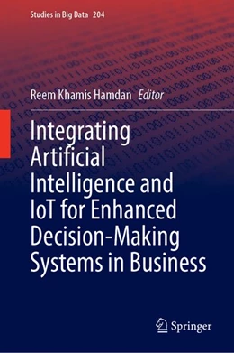 Abbildung von Hamdan | Integrating Artificial Intelligence and IoT for Enhanced Decision-Making Systems in Business | 1. Auflage | 2026 | beck-shop.de