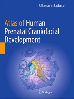 Abbildung von Radlanski | Atlas of Human Prenatal Craniofacial Development | 1. Auflage | 2026 | beck-shop.de