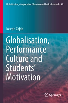 Abbildung von Zajda | Globalisation, Performance Culture and Students’ Motivation | 1. Auflage | 2026 | beck-shop.de