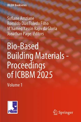 Abbildung von Amziane / Toledo Filho | Bio-Based Building Materials - Proceedings of ICBBM 2025 | 1. Auflage | 2026 | beck-shop.de