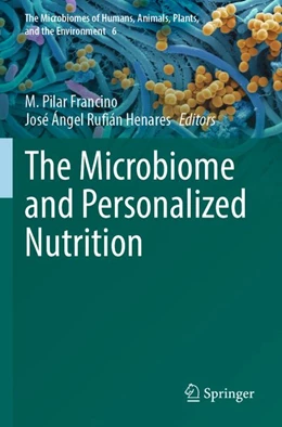 Abbildung von Francino / Rufián Henares | The Microbiome and Personalized Nutrition | 1. Auflage | 2026 | beck-shop.de