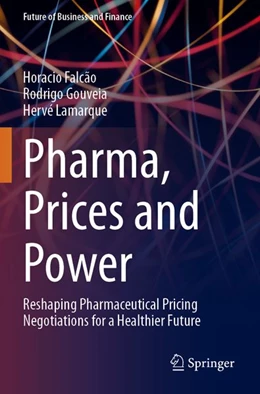 Abbildung von Falcão / Gouveia | Pharma, Prices and Power | 1. Auflage | 2026 | beck-shop.de