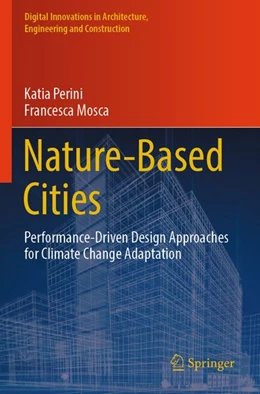 Abbildung von Perini / Mosca | Nature-Based Cities | 1. Auflage | 2026 | beck-shop.de