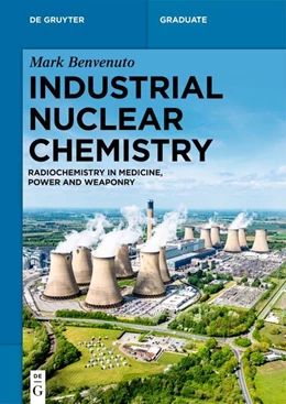 Abbildung von Benvenuto | Industrial Nuclear Chemistry | 1. Auflage | 2026 | beck-shop.de