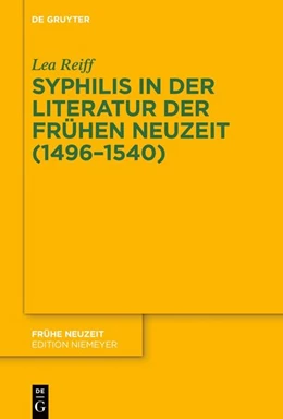 Abbildung von Reiff | Syphilis in der Literatur der Frühen Neuzeit (1496–1540) | 1. Auflage | 2026 | 269 | beck-shop.de