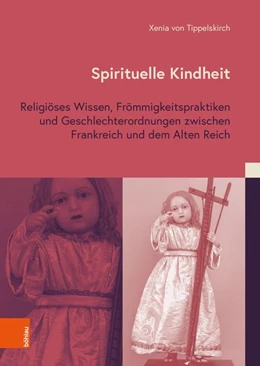 Abbildung von von Tippelskirch | Spirituelle Kindheit | 1. Auflage | 2026 | beck-shop.de