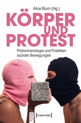 Abbildung von Blum | Körper und Protest | 1. Auflage | 2026 | beck-shop.de