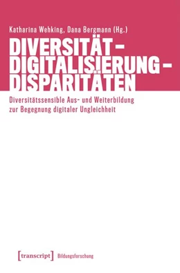 Abbildung von Wehking / Bergmann | Diversität – Digitalisierung – Disparitäten | 1. Auflage | 2027 | 41 | beck-shop.de