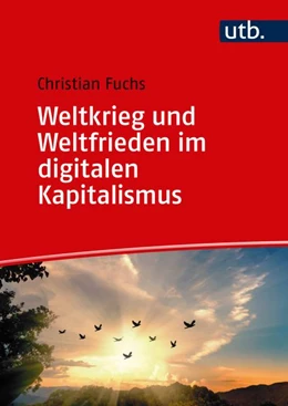 Abbildung von Fuchs | Weltkrieg und Weltfrieden im digitalen Kapitalismus | 1. Auflage | 2026 | beck-shop.de