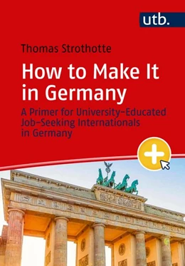 Abbildung von Strothotte | How to Make It in Germany | 1. Auflage | 2026 | beck-shop.de