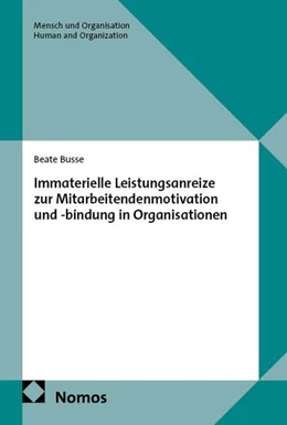 Abbildung von Busse | Immaterielle Leistungsanreize zur Mitarbeitendenmotivation und -bindung in Organisationen | 1. Auflage | 2026 | 1 | beck-shop.de
