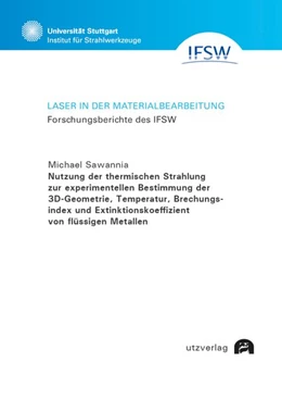 Abbildung von Sawannia | Nutzung der thermischen Strahlung zur experimentellen Bestimmung der 3D-Geometrie, Temperatur, Brechungsindex und Extinktionskoeffizient von flüssigen Metallen | 1. Auflage | 2026 | 122 | beck-shop.de