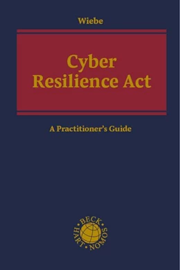 Abbildung von Wiebe | Cyber Resilience Act | 1. Auflage | 2026 | beck-shop.de