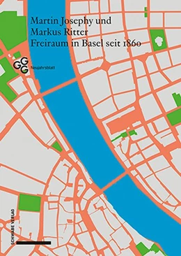 Abbildung von Josephy / Ritter | Freiraum in Basel seit 1860 | 1. Auflage | 2024 | beck-shop.de