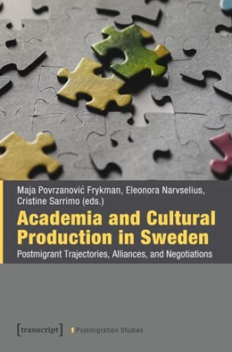 Abbildung von Povrzanovic Frykman / Narvselius | Academia and Cultural Production in Sweden | 1. Auflage | 2026 | 21 | beck-shop.de