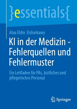 Abbildung von Elsharkawy | KI in der Medizin - Fehlerquellen und Fehlermuster | 1. Auflage | 2026 | beck-shop.de