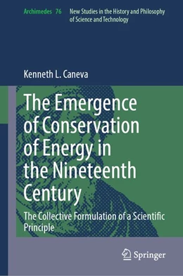 Abbildung von Caneva | The Emergence of Conservation of Energy in the Nineteenth Century | 1. Auflage | 2026 | beck-shop.de