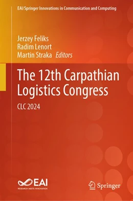 Abbildung von Feliks / Straka | The 12th Carpathian Logistics Congress | 1. Auflage | 2026 | beck-shop.de