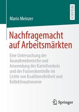 Abbildung von Meinzer | Nachfragemacht auf Arbeitsmärkten | 1. Auflage | 2026 | beck-shop.de