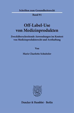 Abbildung von Schnitzler | Off-Label-Use von Medizinprodukten | 1. Auflage | 2026 | beck-shop.de
