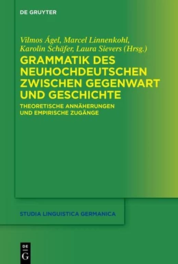 Abbildung von Ágel / Linnenkohl | Grammatik des Neuhochdeutschen zwischen Gegenwart und Geschichte | 1. Auflage | 2026 | 150 | beck-shop.de