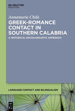 Abbildung von Chilà | Greek-Romance Contact in Southern Calabria | 1. Auflage | 2027 | 40 | beck-shop.de