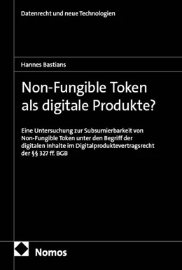 Abbildung von Bastians | Non-Fungible Token als digitale Produkte? | 1. Auflage | 2026 | 18 | beck-shop.de