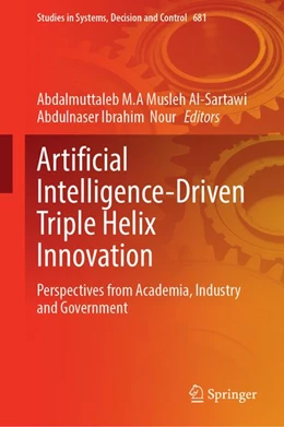 Abbildung von Al-Sartawi / Ibrahim Nour | Artificial Intelligence-Driven Triple Helix Innovation | 1. Auflage | 2026 | beck-shop.de