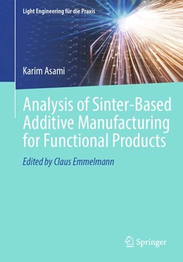 Abbildung von Asami | Analysis of Sinter-Based Additive Manufacturing for Functional Products | 1. Auflage | 2026 | beck-shop.de