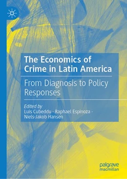 Abbildung von Cubeddu / Espinoza | The Economics of Crime in Latin America | 1. Auflage | 2026 | beck-shop.de