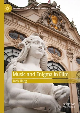 Abbildung von Jiang | Music and Enigma in Film | 1. Auflage | 2026 | beck-shop.de