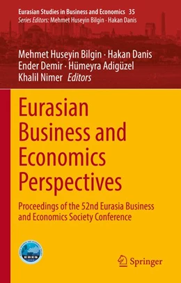 Abbildung von Bilgin / Danis | Eurasian Business and Economics Perspectives | 1. Auflage | 2026 | beck-shop.de