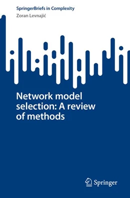 Abbildung von Levnajic | Network model selection: A review of methods | 1. Auflage | 2026 | beck-shop.de