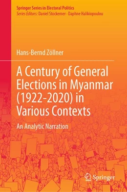 Abbildung von Zöllner | A Century of General Elections in Myanmar (1922-2020) in Various Contexts | 1. Auflage | 2026 | beck-shop.de