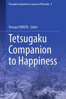 Abbildung von FURUTA | Tetsugaku Companion to Happiness | 1. Auflage | 2026 | beck-shop.de