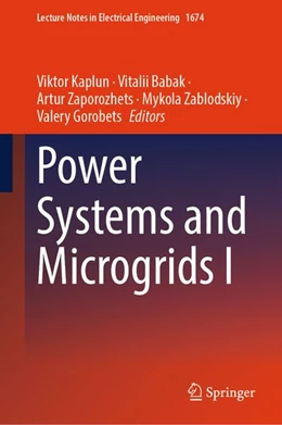 Abbildung von Kaplun / Babak | Power Systems and Microgrids I | 1. Auflage | 2026 | beck-shop.de