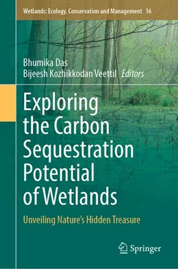 Abbildung von Das / Kozhikkodan Veettil | Exploring the Carbon Sequestration Potential of Wetlands | 1. Auflage | 2026 | beck-shop.de