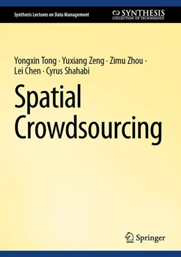 Abbildung von Tong / Zeng | Spatial Crowdsourcing | 1. Auflage | 2026 | beck-shop.de