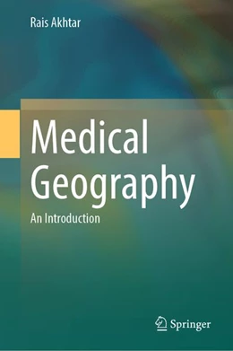 Abbildung von Akhtar | Medical Geography | 1. Auflage | 2026 | beck-shop.de