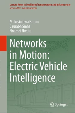 Abbildung von Fanoro / Sinha | Networks in Motion: Electric Vehicle Intelligence | 1. Auflage | 2026 | beck-shop.de