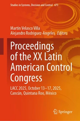 Abbildung von Velasco Villa / Rodriguez-Angeles | Proceedings of the XX Latin American Control Congress | 1. Auflage | 2026 | beck-shop.de
