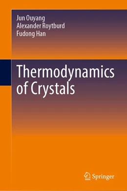 Abbildung von Ouyang / Roytburd | Thermodynamics of Crystals | 1. Auflage | 2026 | beck-shop.de